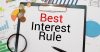 Best interest rule