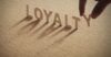 Loyalty